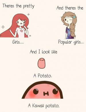 look like a potato…
