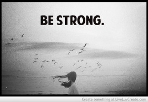 ... strong, love, pretty, quotes, quote - inspiring picture on Favim.com