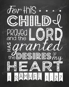 For This Child I Prayed 1 Samuel 1 27 8x10 print White on Black