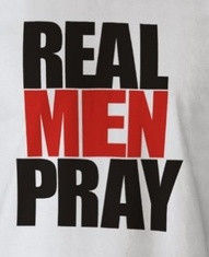 REAL Men Pray