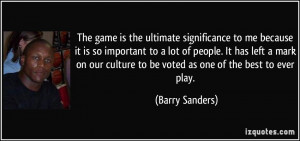 More Barry Sanders Quotes