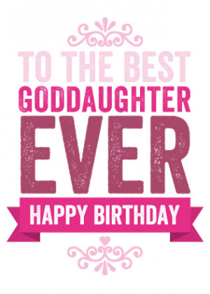 Happy Birthday to My Goddaughter Quotes