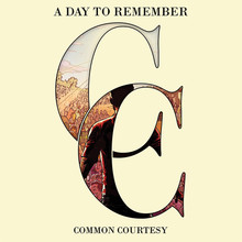 Day to Remember, Common Courtesy 2013 album.png