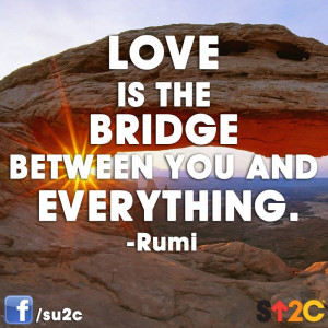 love is the bridge quote