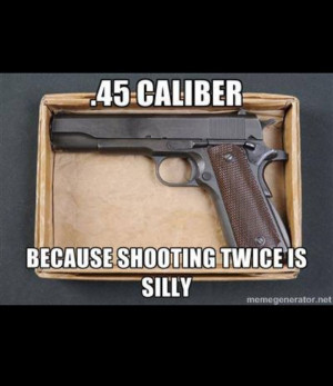 45 Big and Slow gets the job DONE