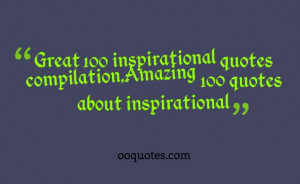 Great 100 inspirational quotes compilation,Amazing 100 quotes about ...