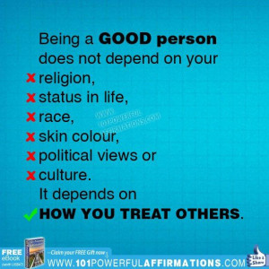 How You Treat Others