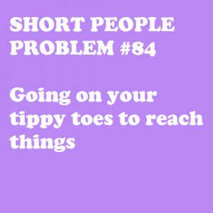 Funny Quotes On Short Height People #3
