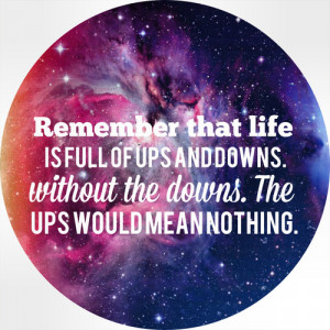 Remember That Life Full Ups