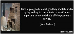 More John Galliano Quotes