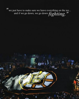... Quotes, Boston Sports, Bruins Pride, Bruins Playoff, Boston Bruins