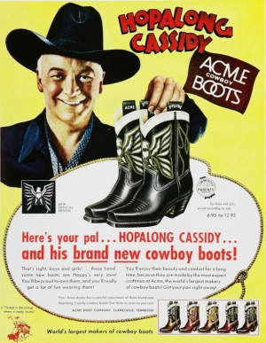Hopalong Cassidy Acme Cowboy Boots 1950s AdCowboy Outfit, Hopalong ...