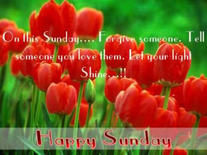 Sunday Quotes, Wishes, Beautiful Day Pictures, Flowers, Weekend Quotes ...