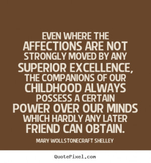 Childhood Friend Quotes Friendship quotes - even where