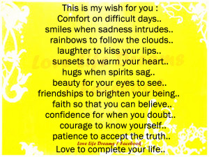 This Is My Wish For You. Comfort Quotes In Difficult Times. View ...
