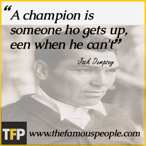 champion is someone ho gets up, een when he can