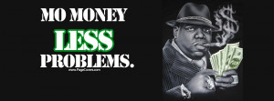Biggie Mo Money Less Problems Cover