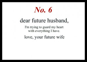 Love My Future Wife Dear future husband, i'm