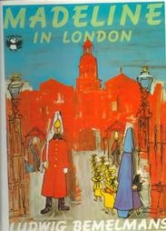 Madeline-In-London Ludwig Bemelmans one of my favorites when I was a ...