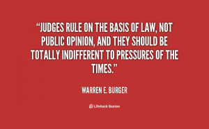 quote-Warren-E.-Burger-judges-rule-on-the-basis-of-law-120134_1.png