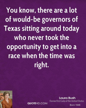 laura-bush-laura-bush-you-know-there-are-a-lot-of-would-be-governors ...