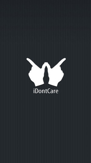 Don’t Care Funny Quotes