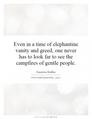 Good People Quotes Camping Quotes Garrison Keillor Quotes
