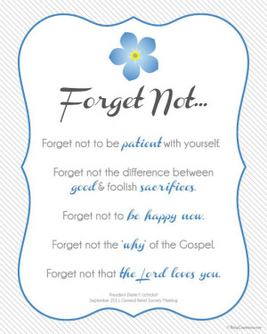 ... Forget not the 'why' of the Gospel. Forget not that the Lord loves you