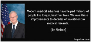 Modern medical advances have helped millions of people live longer ...