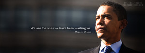 Barack Obama Our Moment Quote Barack Obama We Are The Ones Quote