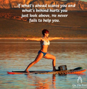 Stand up paddle boarding. Inspirational quotes. On the Pond Fitness ...