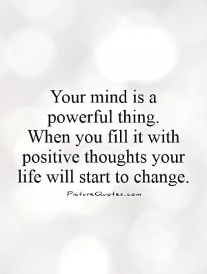 ... Quotes Positive Thinking Quotes Positive Attitude Quotes Mind Quotes