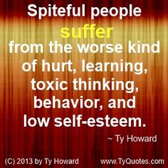 by Ty Howard. Spiteful People Quote. Help Stop Bullying. Bullying ...