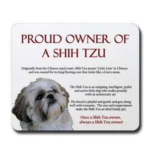 Shih Tzu - Proud Owner - Mousepad