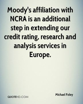 Michael Foley - Moody's affiliation with NCRA is an additional step in ...