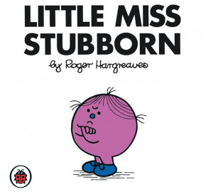 Little Miss Stubborn - Mr. Men Wiki