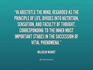 In Aristotle the mind, regarded as the principle of life, divides into ...