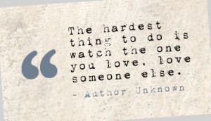 Love You But You Love Someone Else Quotes