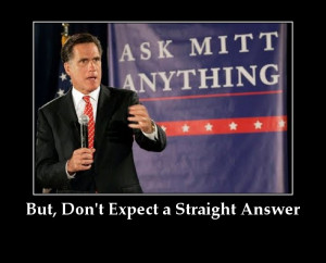 ... Romney Quotes . Epic wealth grab, campaign of Crazy Mitt Romney Quotes