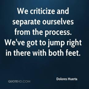 More Dolores Huerta Quotes