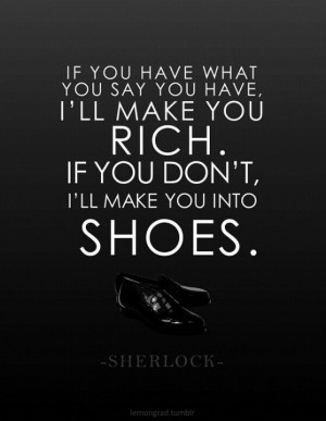 One of my favorite Moriarty quotes.