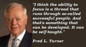 Fred l turner famous quotes 2