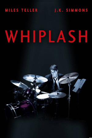Whiplash Poster Art, Poster Art from the movie Whiplash.