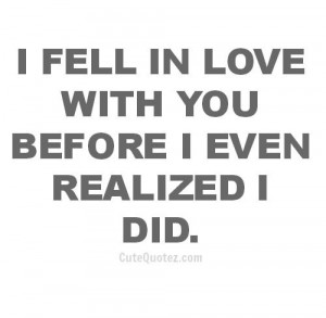 fell-in-love-with-you-before-i-even-reaized-i-did-074522.jpg