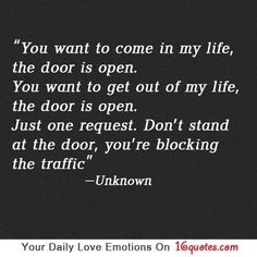 ... one request. Don’t stand in the door, you’re blocking the traffic