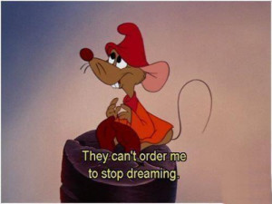 cinderella, dream, phrases disney, quotes, text