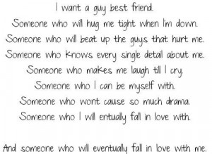 want a guy best friend.