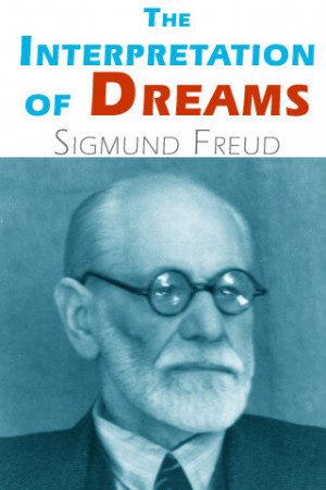 Sigmund Freud Dreams Dreams by sigmund freud