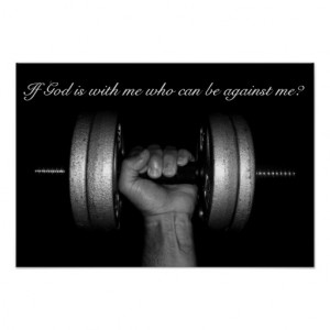 Fitness If God is with me who can be against me Posters