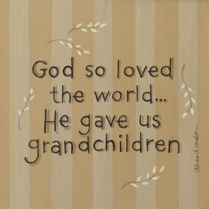 ... Quotes, Grandchildren Things, Grandchildren Frames, Grammy Stuff